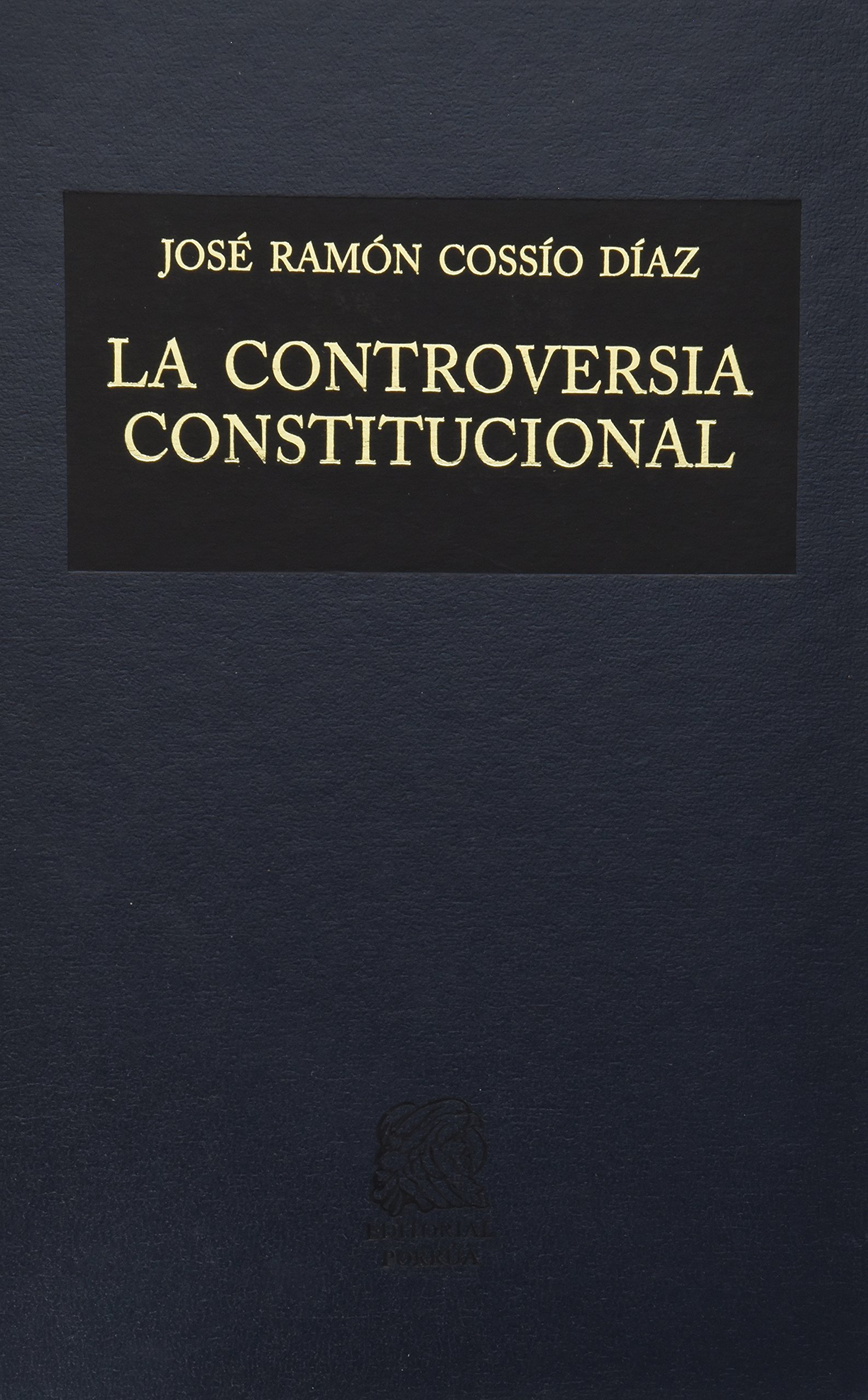 La Controversia Constitucional